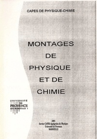  Université de provence - Montage de Physique et de Chimie : CAPES De Physique-Chimie.