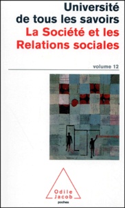  Université de Tous les Savoirs et Yves Michaud - La Societe Et Les Relations Sociales.