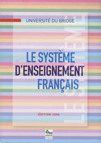  Université du bridge - Le système d'enseignement français.