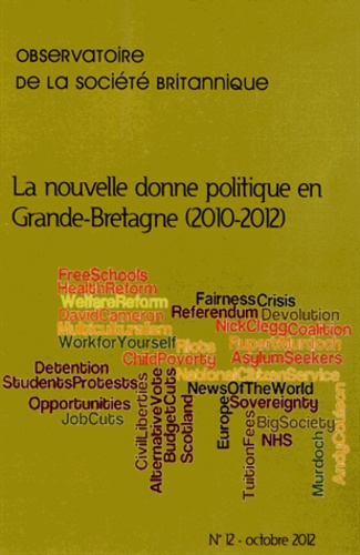 Jean-Philippe Fons - Observatoire de la société britannique N° 12, Octobre 2012 : La nouvelle donne politique en Grande-Bretagne (2010-2012).