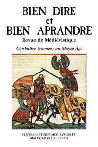 Combattre (comme) au Moyen Age