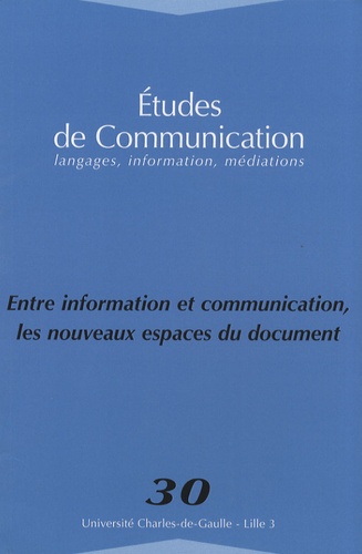 Etudes de communication N° 30. Entre information... de Annette Béguin -  Livre - Decitre