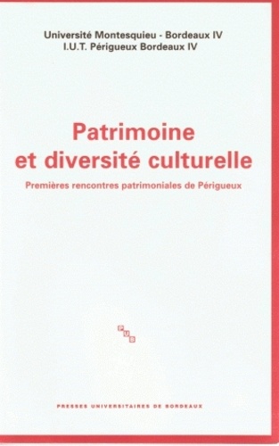  Université Montesquieu - Bdx 4 - Patrimoine et diversité culturelle - Premières rencontres patrimoniales de Périgueux.