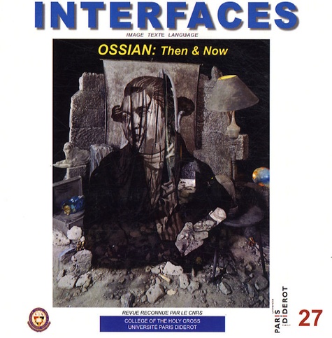 Frédéric Ogée et Maurice Géracht - Interfaces N° 27/2007 : Ossian: then and now. 1 Cédérom