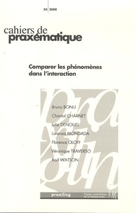 Bruno Bonu - Cahiers de praxématique N° 50/2008 : Comparer les phénomènes dans l'interaction.