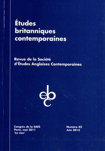 Stephen Ross - Etudes britanniques contemporaines N° 42, Juin 2012 : Le rien - Congrès de la SAES, Paris, mai 2011.