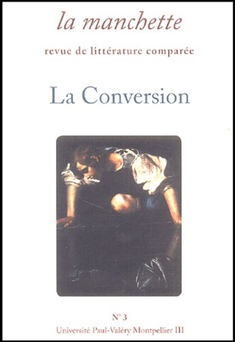 Marie Blaise - La Manchette N° 3 : La Conversion.