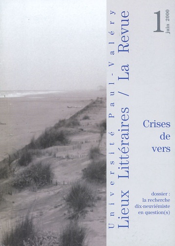 Lieux Littéraires / La Revue N° 1, Juin 2000 Crise de vers