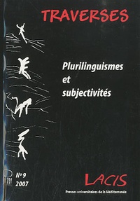 Dominique Rosse - Traverses N° 9/2007 : Plurilinguismes et subjectivités.