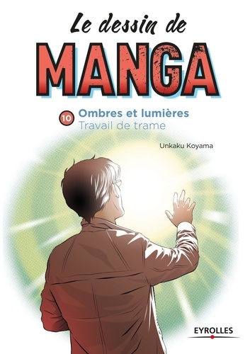 Unkaku Koyama - Le dessin de manga - Ombres et lumière, travail de trame.