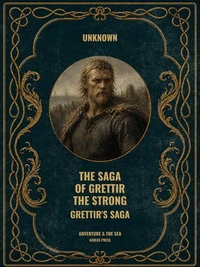 The Saga of Grettir the Strong