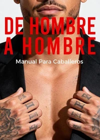 De Hombre a Hombre | Manual para Caballeros