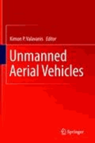 Kimon Valavanis - Unmanned Aerial Vehicles.