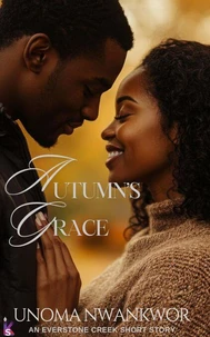 Autumn's Grace: An Everstone Creek Short