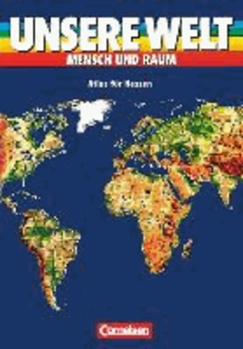 Unsere Welt. Atlas für Hessen.