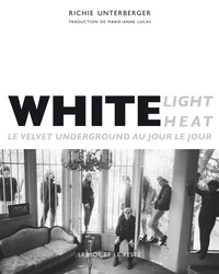 White Light / White Heat
