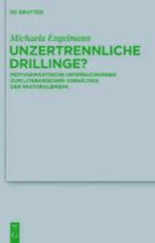 Unzertrennliche Drillinge? - Motivsemantische Untersuchungen zum literarischen Verhältnis der Pastoralbriefe.