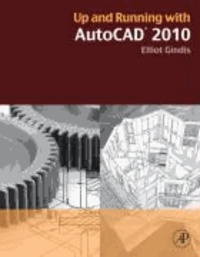 Up and Running with AutoCAD 2010 - Drawing and Modeling.