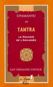 Tantra. Le Pouvoir De L'Araignee