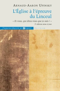 L'Eglise à l'épreuve du Linceul