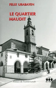 Le quartier maudit
