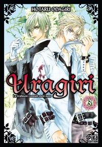 Hotaru Odagiri - Uragiri T03 - La trahison connaît mon nom.