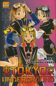 Tokyo Underground Tome 5