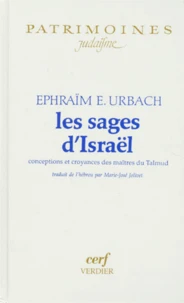 Les Sages D'Israel. Conceptions Et Croyances Des Maitres Du Talmud