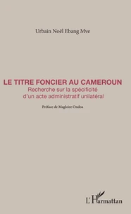 Le Titre foncier au Cameroun