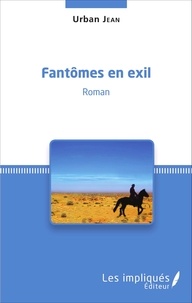 Urban Jean - Fantômes en exil.