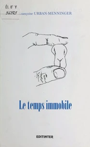 Le temps immobile