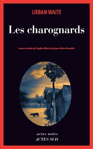 Urban Waite - Les charognards.