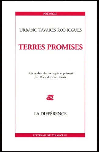 Urbano Tavares Rodrigues - Terres promises - Récit.