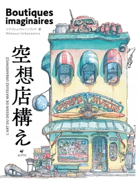 Boutiques imaginaires - L'art de Mateusz Urbanowicz