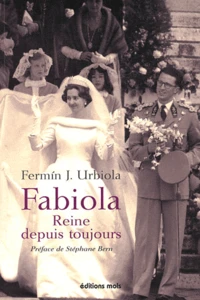 Fabiola, reine depuis toujours