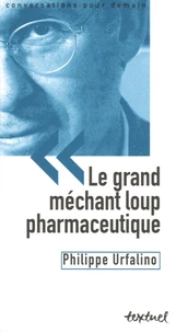 Le grand méchant loup pharmaceutique