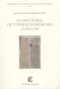 Le sanctoral du lectionnaire de l'office dominicain (1254 - 1256)