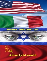  Uri Norwich - Russian Jews Don’t Cry.