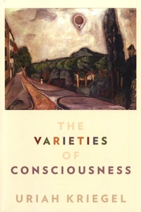 The Varieties of Consciousness