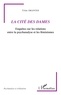 Urias Arantes - La Cité des Dames - Enquêtes sur les relations entre la psychanalyse et les féminismes.