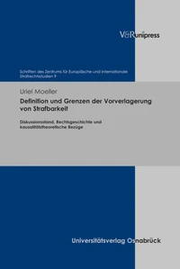 Definition und Grenzen der Vorverlagerung von Strafbarkeit