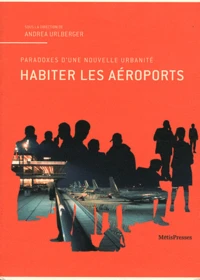 Habiter les aéroports