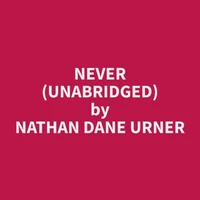 Never (Unabridged)
