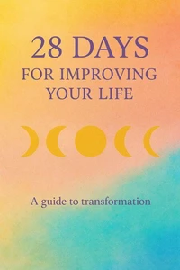 28 Days for Improving Your Life