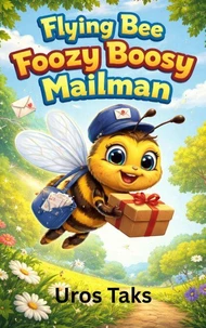 Flying Bee Foozy Boosy Mailman