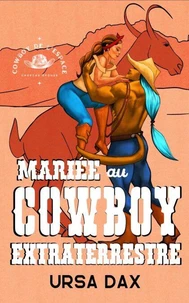 Mariée au cowboy extraterrestre