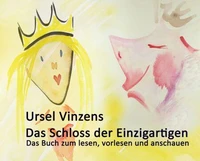 Das Schloss der Einzigartigen