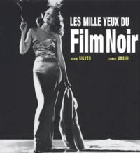 Les Mille Yeux Du Film Noir
