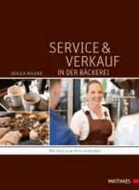 Ursula Ahland - Service und Verkauf in der Bäckerei - Mit Herz und Hirn verkaufen.