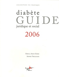 Ursula Akue-Goeh et Sophie Trilleaud - Diabète - Guide juridique et social.